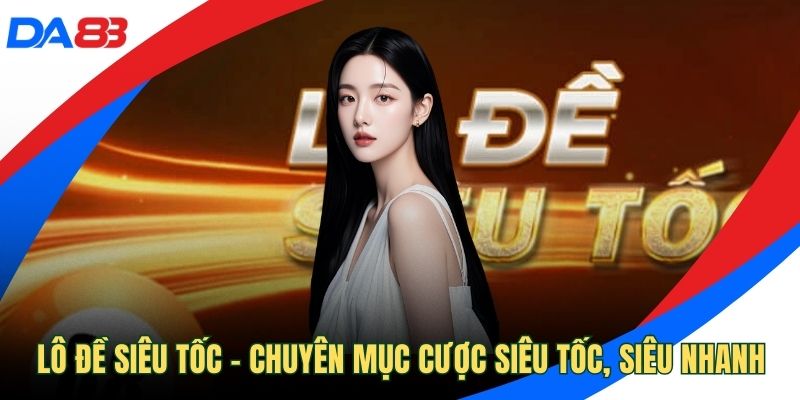 Lô đề siêu tốc