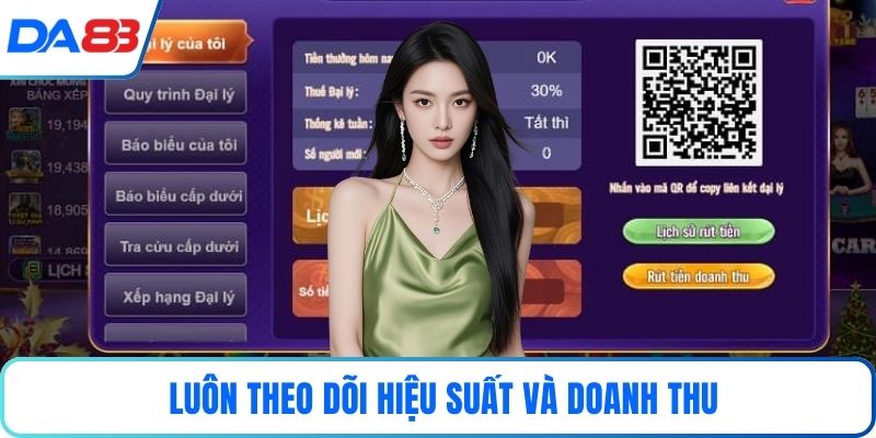  Luôn theo dõi hiệu suất và doanh thu